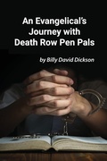 Cover: An Evangelical's Journey with Death Row Pen Pals - Faithful Life Publishers