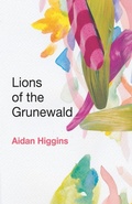 Cover: Lions of Grunewald - Dalkey Archive Press