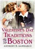 Cover: Valentine's Day Traditions in Boston - America Through Time