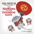 Cover: Final Fantasy XIV Picture Book: The Namazu and the Greatest Gift - Square Enix