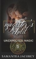 Cover: The Magister's Child - Lavish Publishing, LLC
