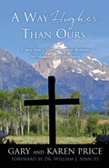 Cover: A Way Higher Than Ours - Xulon Press