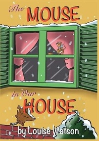 Enlarge image Cover: The Mouse in Our House - Gatekeeper Press