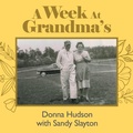 Cover: A Week at Grandma's - iUniverse