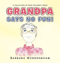 Cover: Grandpa Says No Fun! - AUTHORHOUSE