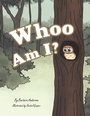 Cover: Whoo Am I? - Archway Publishing