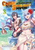 Cover: Chillin' in Another World with Level 2 Super Cheat Powers: Volume 3 (Light Novel) - J-Novel Club