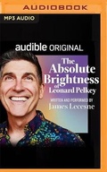 Cover: The Absolute Brightness of Leonard Pelkey - Audible Studios on Brilliance