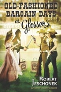 Cover: Old-Fashioned Bargain Days at Glosser's - Pie Press