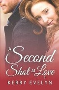 Cover: A Second Shot at Love - Kerry Tastinger