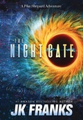 Cover: The Night Gate - Jk Franks Media LLC