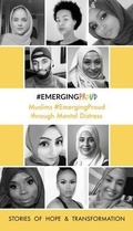 Cover: Muslims #EmergingProud  through Mental Distress - Chapters of Solace