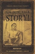 Cover: Now, There Was A Story! - Uncle B. Publications