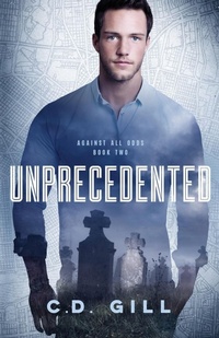 Enlarge image Cover: Unprecedented - C.D. Gill