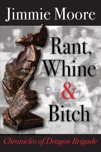 Abbildung von: Rant, Whine & Bitch - Steel Crowe Production