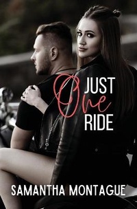 Enlarge image Cover: Just One Ride - Samantha Montague