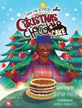 Cover: Save Me a Piece of Christmas Chocolate Cake - Francis & Lee Publishing