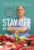 Cover: Stay off My Operating Table - Ovadia Heart Health LLC