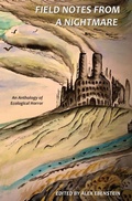 Cover: Field Notes from a Nightmare - Alexander Ebenstein