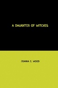 Cover: A Daughter of Witches - Spirit Seeker Books