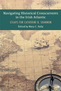 Enlarge image Cover: Navigating Historical Crosscurrents in the Irish Atlantic - Cork University Press