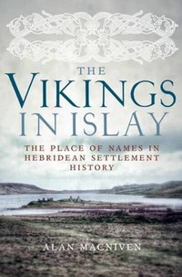 Abbildung von: The Vikings in Islay - Polygon An Imprint of Birlinn Limited