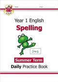 Cover: KS1 Spelling Year 1 Daily Practice Book: Summer Term - Coordination Group Publications Ltd (CGP)