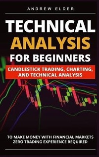 Enlarge image Cover: Technical Analysis for Beginners - Andrew Elder