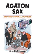 Cover: Agaton Sax and the Criminal Doubles - Oak Tree Books