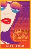 Cover: Welcome To Paradise - Lise Gold Books
