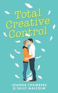 Cover: Total Creative Control - Joanna Clark
