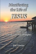Cover: Manifesting the Life of Jesus - C.I.Y. Publishing