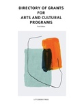Cover: Directory of Grants for Arts and Cultural Programs - Littleberry Press LLC