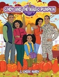 Cover: Cindy and the Magic Pumpkin - Avant-Garde Books, LLC