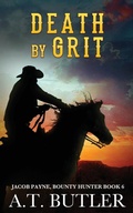 Cover: Death by Grit - James Mountain Media LLC