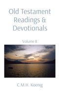 Cover: Old Testament Readings & Devotionals - C.M.H. Koenig Books