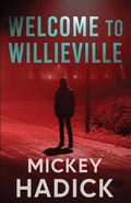 Cover: Welcome to Willieville - Parkside Books