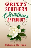Cover: Gritty Southern Christmas Anthology - Gritty South