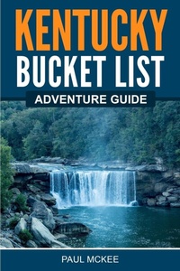 Enlarge image Cover: Kentucky Bucket List Adventure Guide - Bridge Press