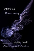 Cover: Soffiati via/Blown Away - FOMITE