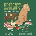 Cover: Princess Wigglebottom and the Forgotten Christmas - Inspirebytes Omni Media