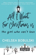 Cover: All I Want For Christmas is the Girl Who Can't Love - Wise Wolf Books