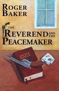 Cover: The Reverend and the Peacemaker - Compass Flower Press