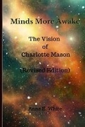 Cover: Minds More Awake (Revised Edition) - Anne E. White