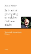 Cover: Es ist nicht gleichg&uuml;ltig, an welchen Gott man glaubt - Echter