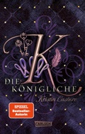 Cover: Die K&ouml;nigliche (Die sieben K&ouml;nigreiche 3) - Carlsen