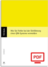 Abbildung von: Wie Sie Fehler bei der Einführung eines QM-Systems vermeiden (E-Book, PDF) - TÜV Media GmbH TÜV Rheinland Group