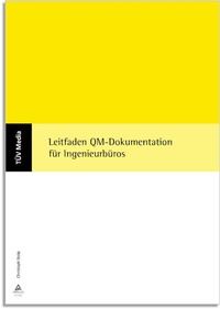 Abbildung von: Leitfaden QM-Dokumentation für Ingenieurbüros (E-Book, PDF) - TÜV Media GmbH TÜV Rheinland Group