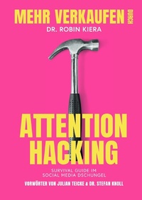 Abbildung von: Mehr Verkaufen durch Attention Hacking - epubli