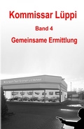 Cover: Kommissar L&uuml;ppi - Band 4 - epubli